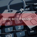 Rayiç Bedeli Nedir?